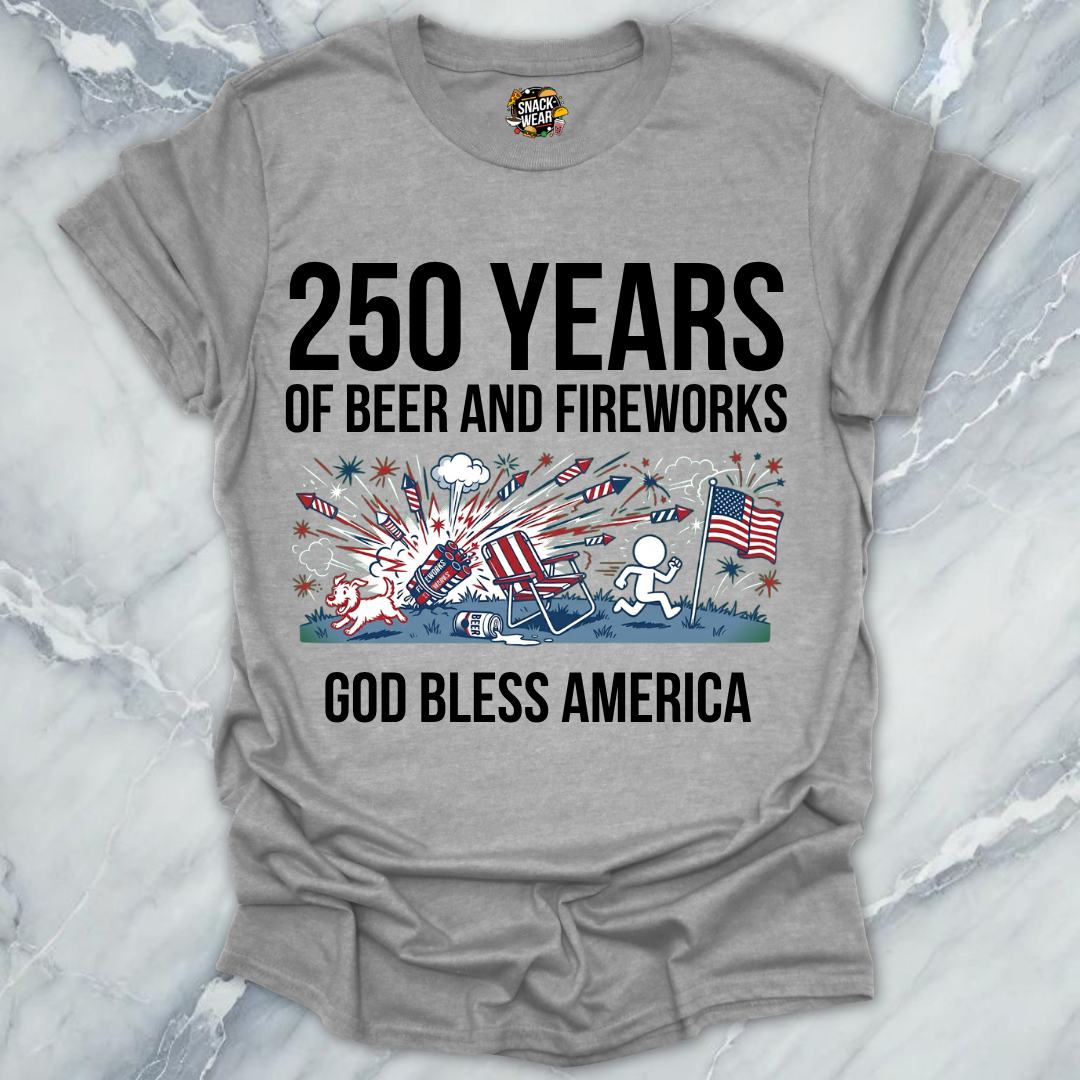 Beer And Fireworks 250 T-Shirt