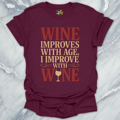 Wine Improves With Age T-Shirt