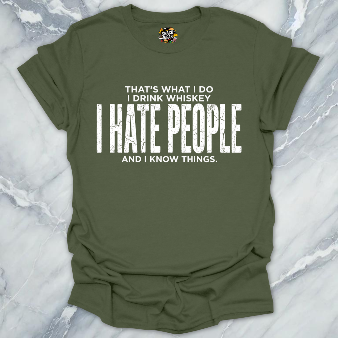I Hate People Whiskey T-Shirt