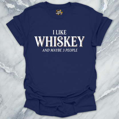 Whiskey And 3 People T-Shirt