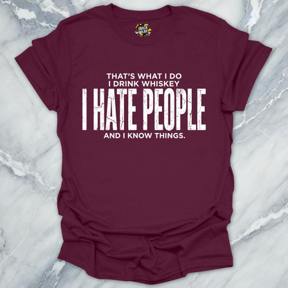 I Hate People Whiskey T-Shirt