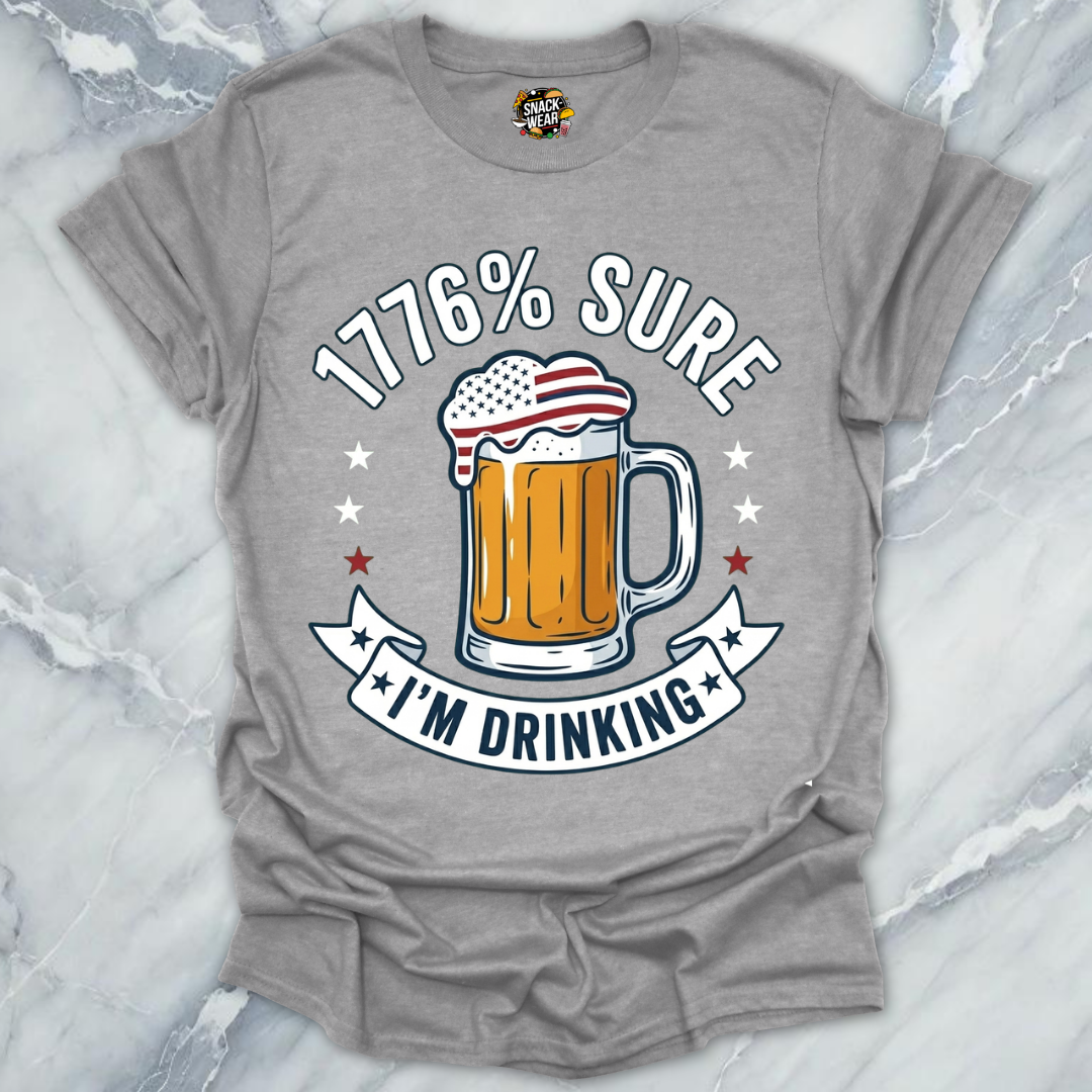 1776% Sure Beer USA T-Shirt