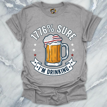 1776% Sure Beer USA T-Shirt