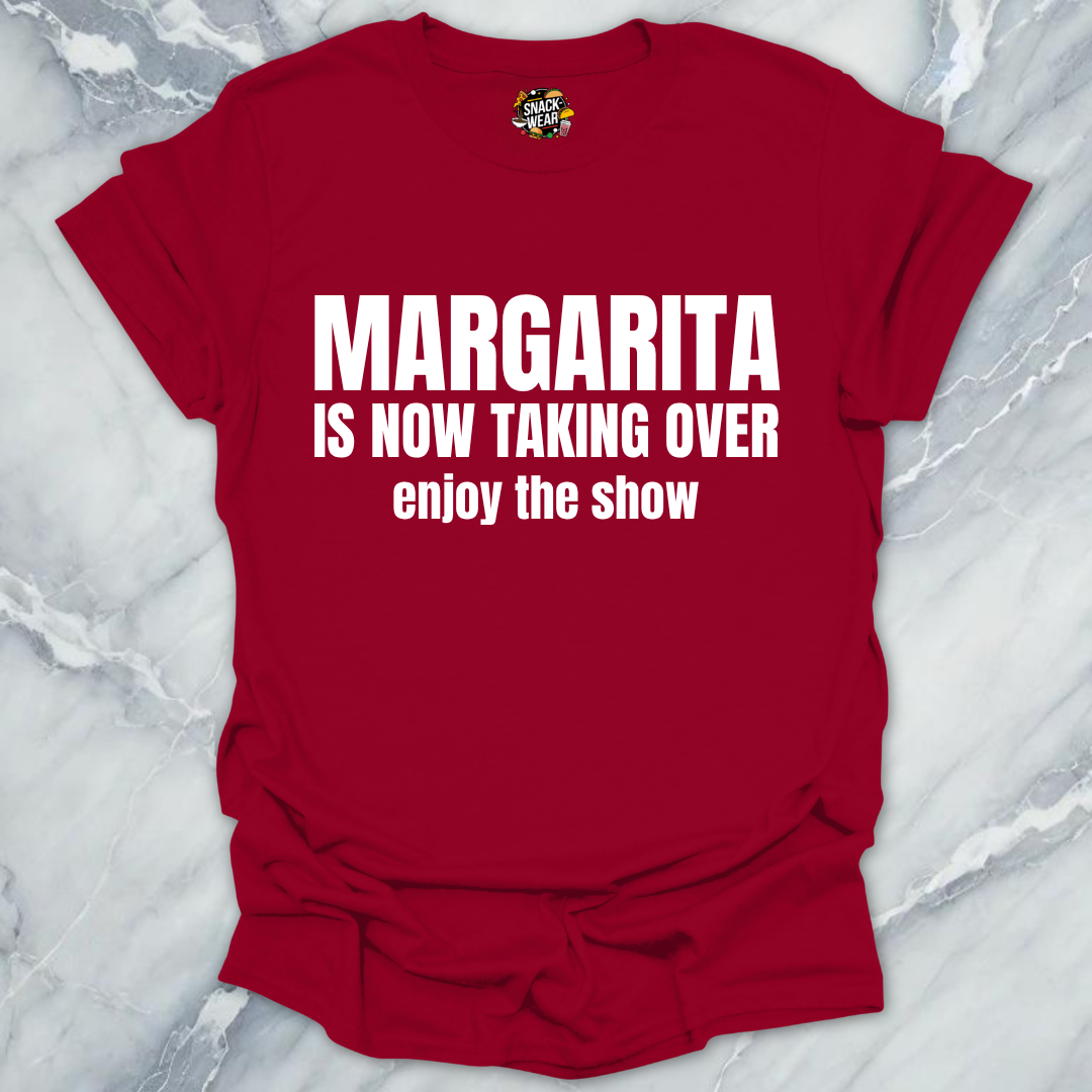 Margarita Taking Over T-Shirt