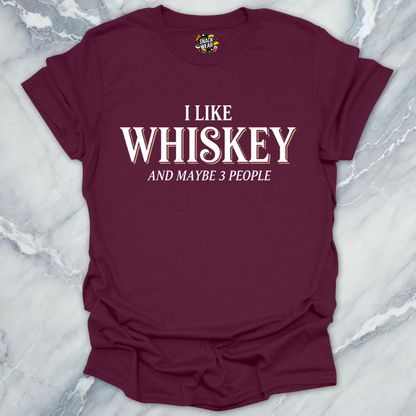 Whiskey And 3 People T-Shirt