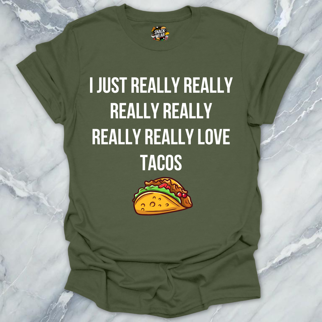 Really Love Tacos T-Shirt