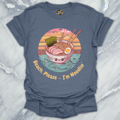 Beach, Please – I’m Noodlin’ in Style T-Shirt