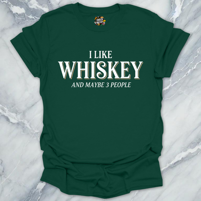 Whiskey And 3 People T-Shirt