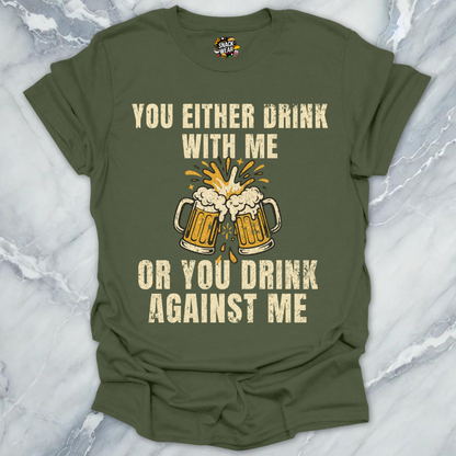 Drink With Me T-Shirt