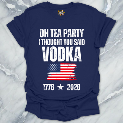 Thought You Said Vodka T-Shirt