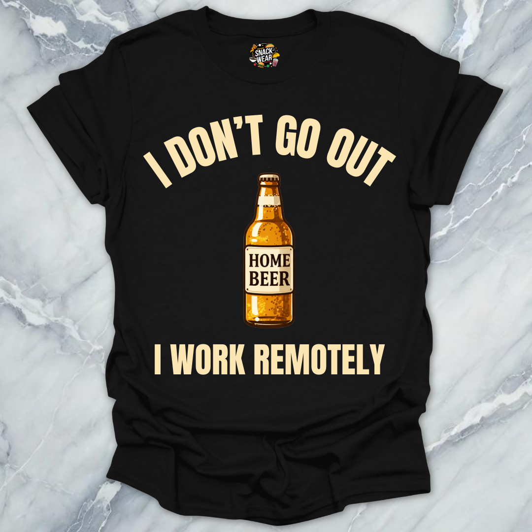 Beer I Work Remotely T-Shirt