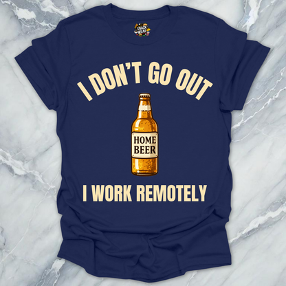 Beer I Work Remotely T-Shirt