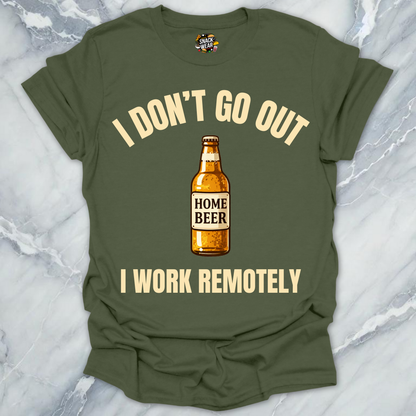 Beer I Work Remotely T-Shirt