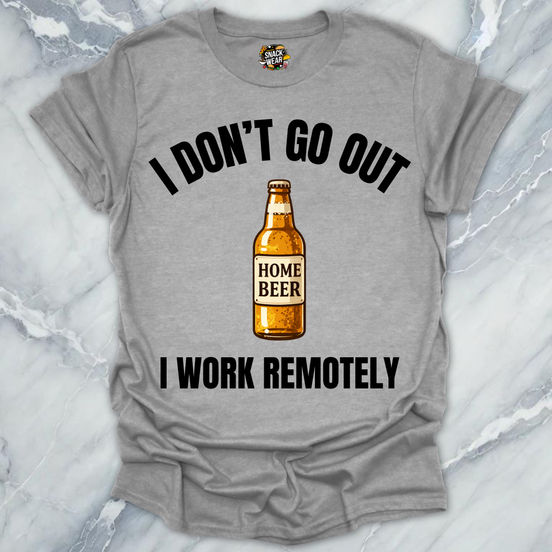 Beer I Work Remotely T-Shirt
