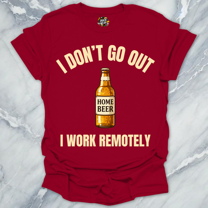 Beer I Work Remotely T-Shirt