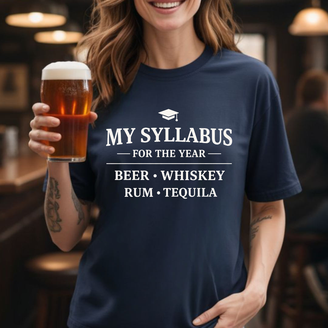 Beer Whiskey Rum Tequila Syllabus T-Shirt