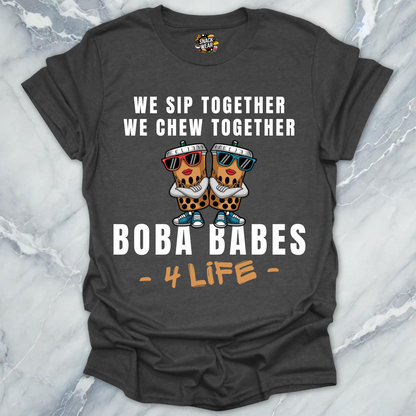 Boba Babes 4 Life T-Shirt
