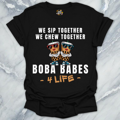 Boba Babes 4 Life T-Shirt