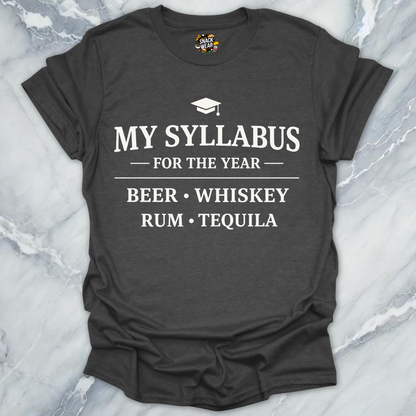 Beer Whiskey Rum Tequila Syllabus T-Shirt