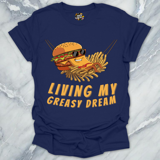 Living My Greasy Dream T-Shirt
