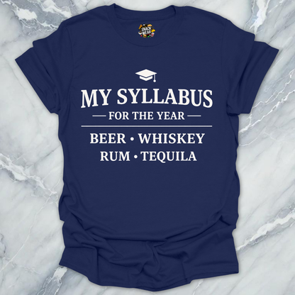 Beer Whiskey Rum Tequila Syllabus T-Shirt
