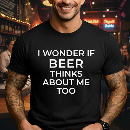 Beer Think Of Me T-Shirt