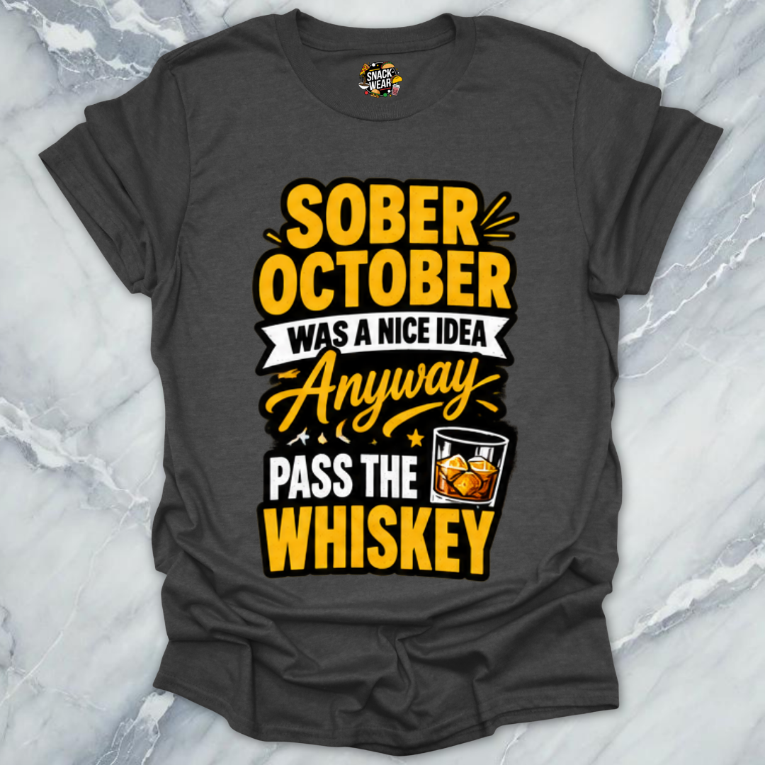 Sober October Whiskey T-Shirt