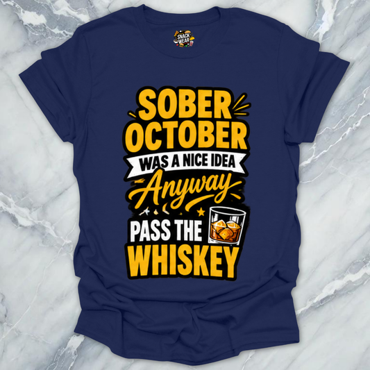 Sober October Whiskey T-Shirt