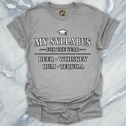 Beer Whiskey Rum Tequila Syllabus T-Shirt