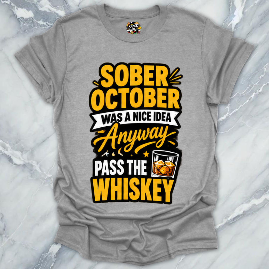 Sober October Whiskey T-Shirt