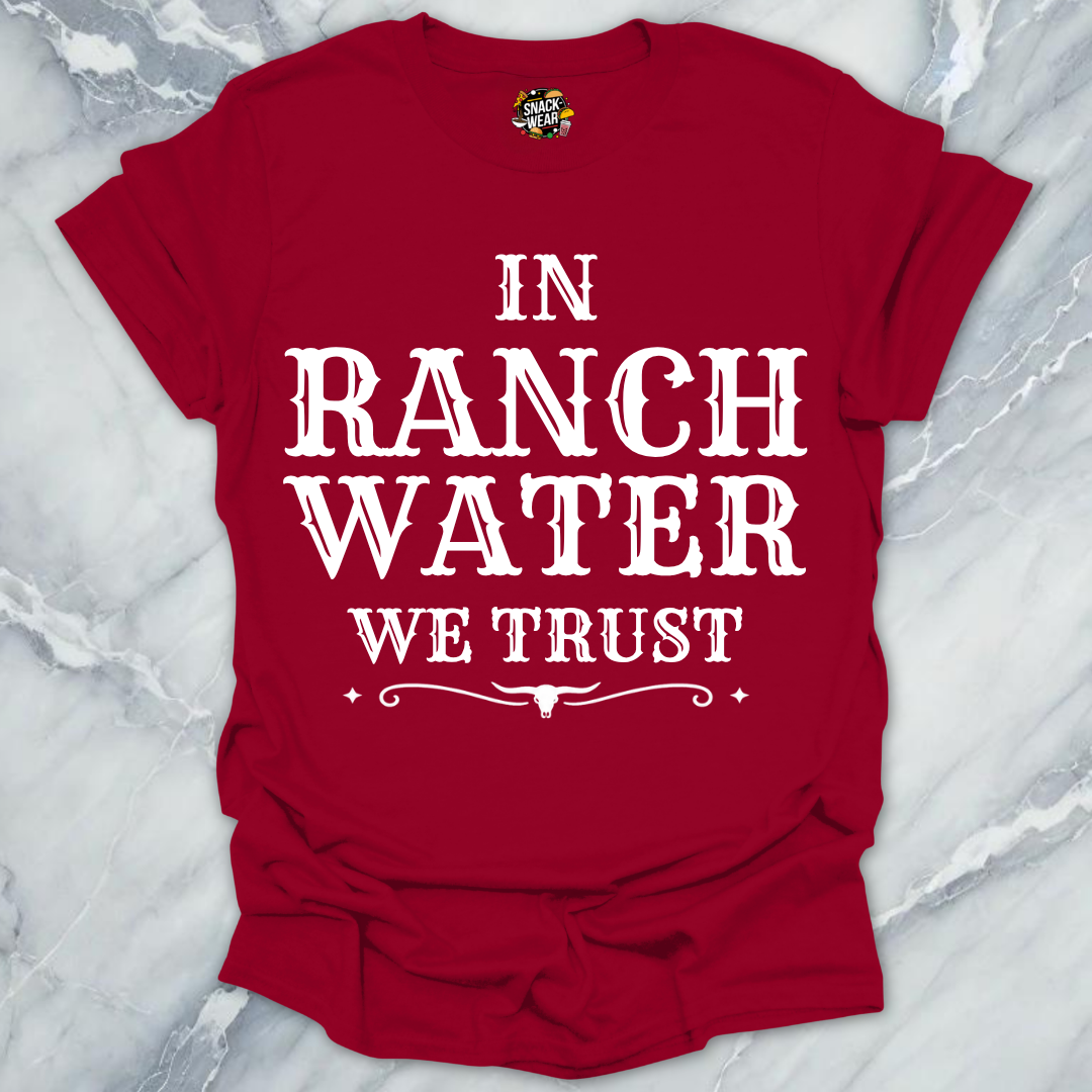 Ranch Water We Trust T-Shirt