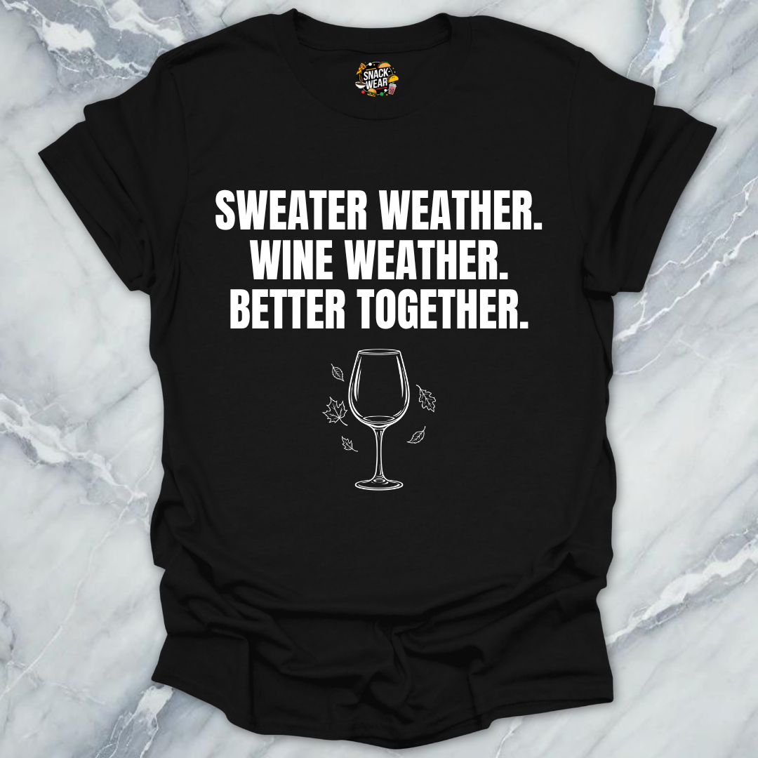 Sweater Weather Wine T-Shirt