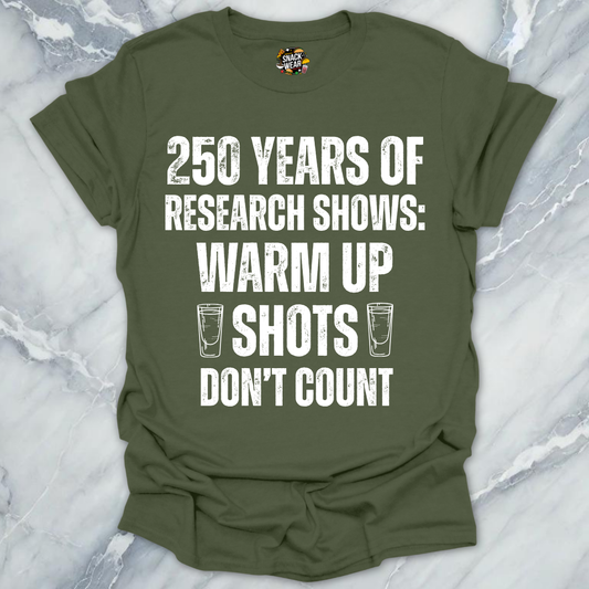 Research Warm Up Shots T-Shirt