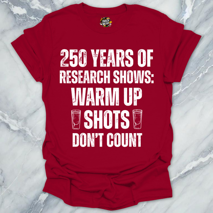 Research Warm Up Shots T-Shirt