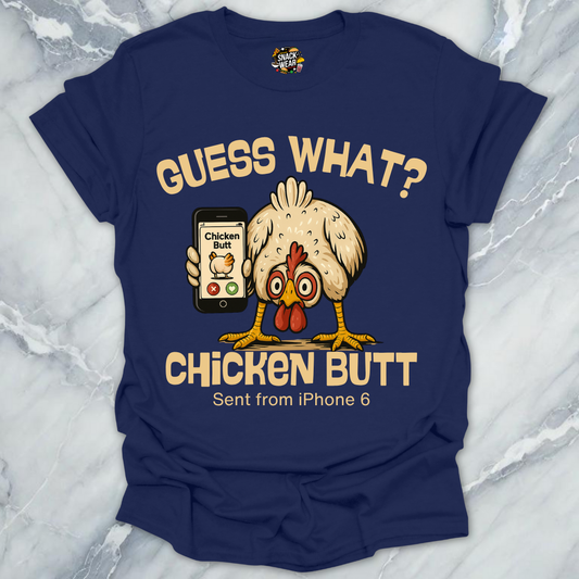 Guess What? Chicken Butt - Swipe Edition T-Shirt
