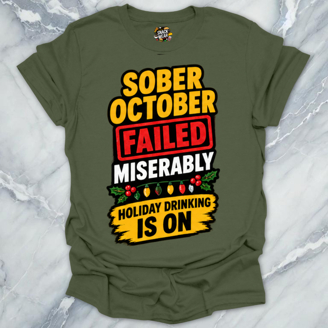 Sober October Failed T-Shirt