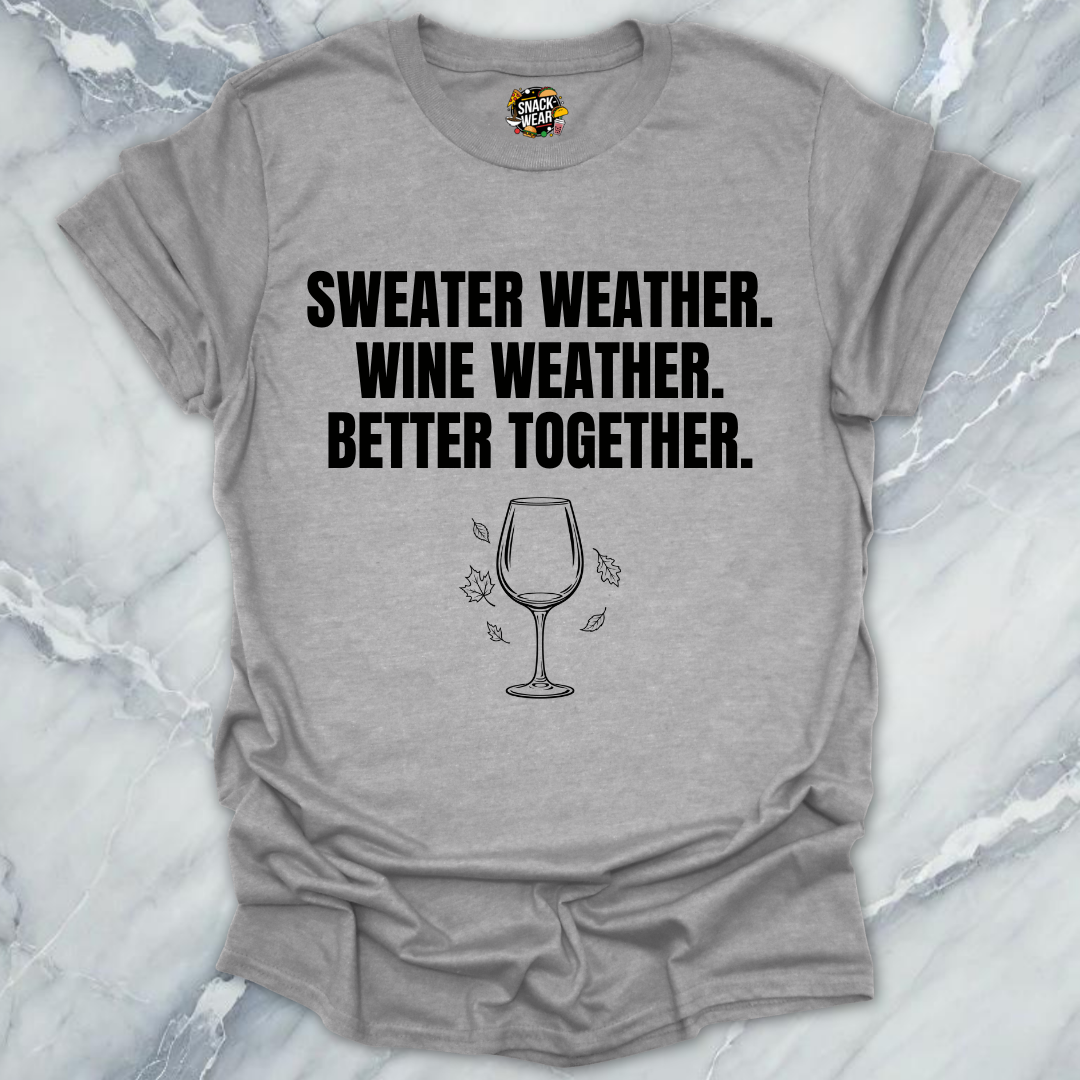 Sweater Weather Wine T-Shirt