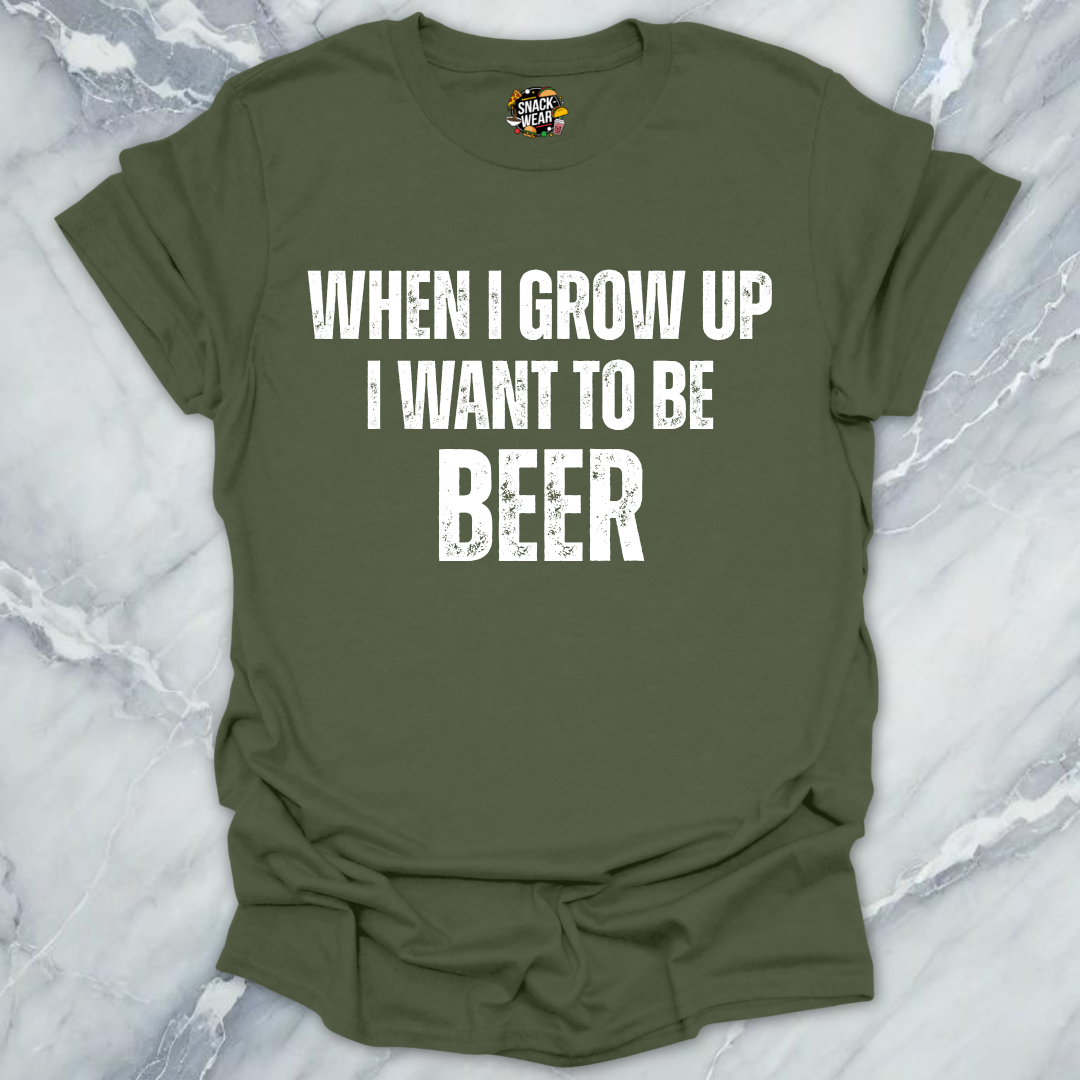 Grow Up Want Beer T-Shirt