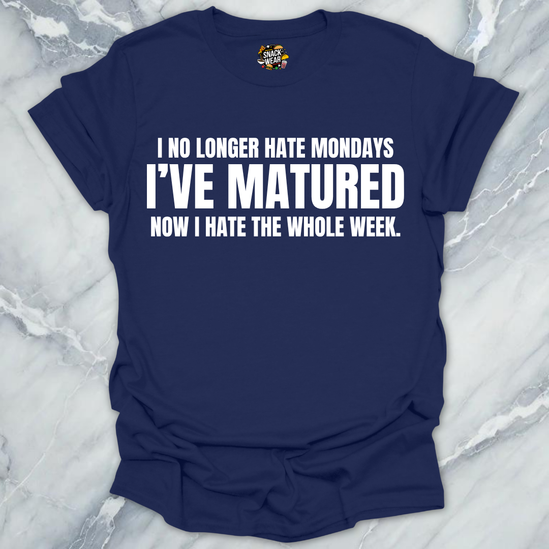 Hate The Whole Week T-Shirt