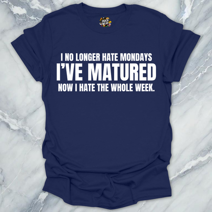 Hate The Whole Week T-Shirt
