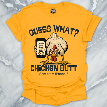 Guess What? Chicken Butt - Swipe Edition T-Shirt