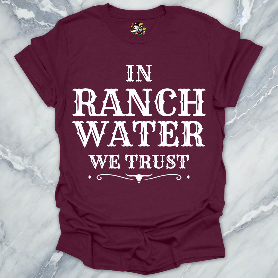 Ranch Water We Trust T-Shirt