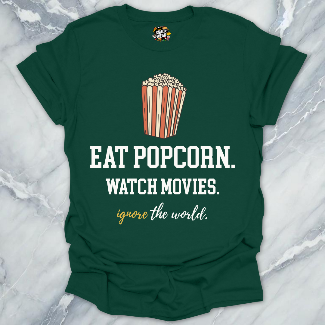 Popcorn. Movies. Ignore. T-Shirt