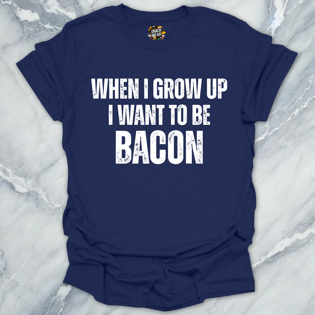 Grow Up Bacon T-Shirt