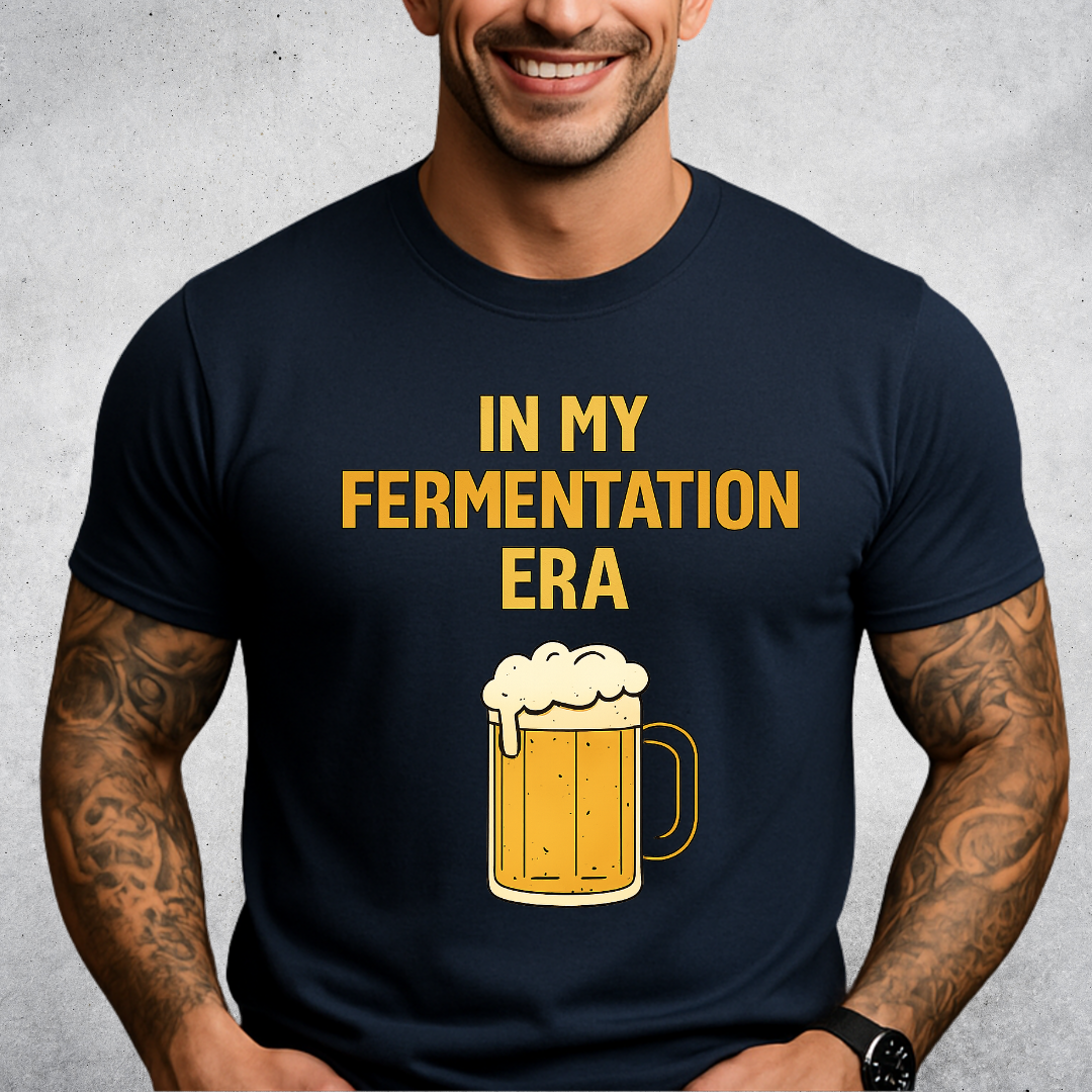 In My Fermentation Era T-Shirt