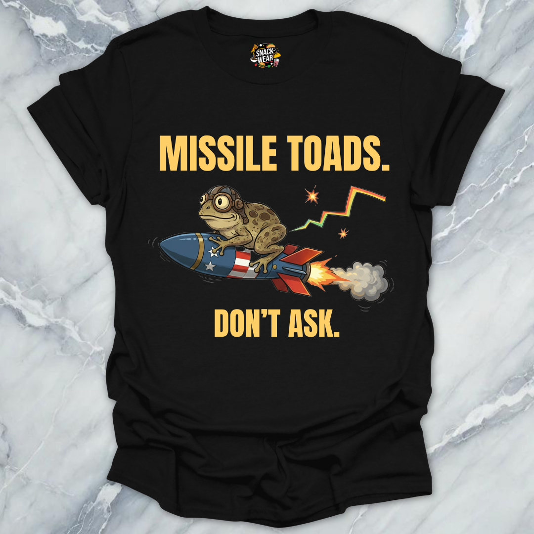 Missile Toad Dont Ask T-Shirt