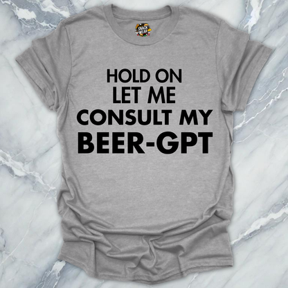 Consult My Beer T-Shirt