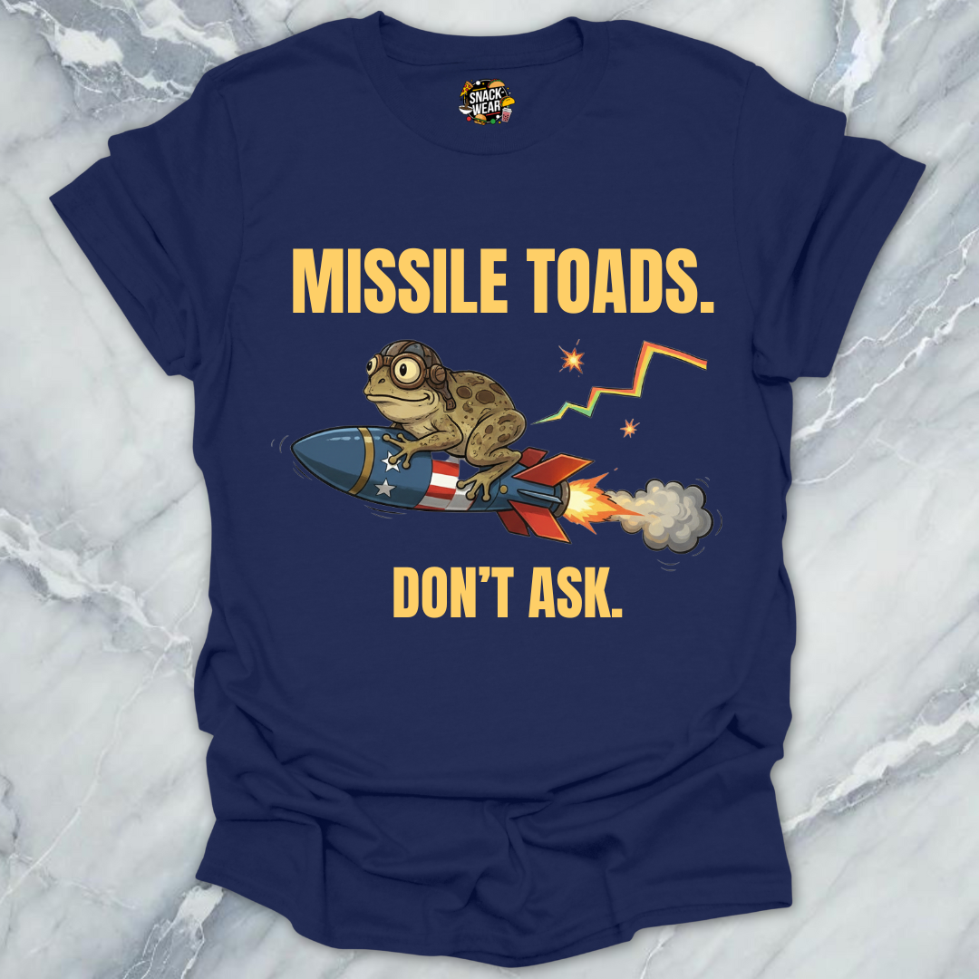 Missile Toad Dont Ask T-Shirt