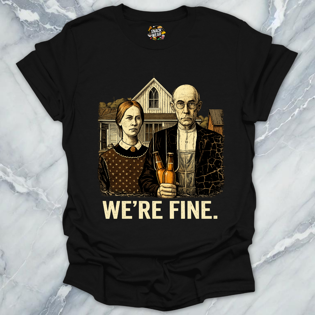 We're Fine Beer T-Shirt