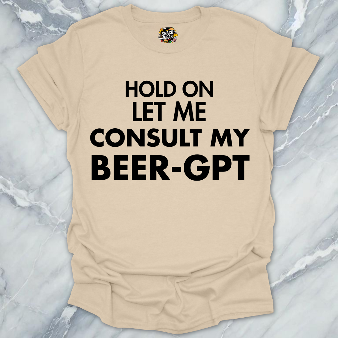 Consult My Beer T-Shirt